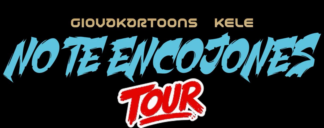 No Te Encojones Tour